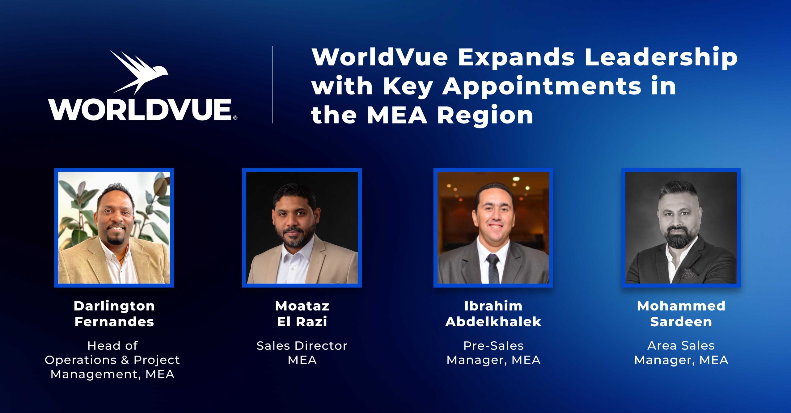 photos of new WorldVue leaders in the MEA region