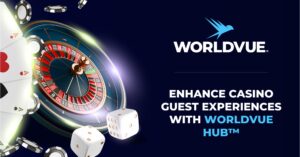 image of casino gaming with WorldVue logo and text saying "Enhance Casino Guest Experiences with WorldVue HUB"