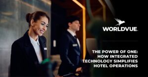 image of hotel staff, overlaid with the WorldVue logo and text saying "The Power of One: How Integrated Technology Simplifies Hotel Operations"