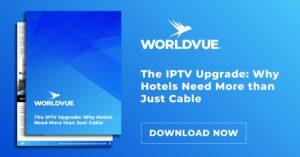 preview graphic for download of the white paper entitled "The IPTV Upgrade: Why Hotels Need More than Just Cable"