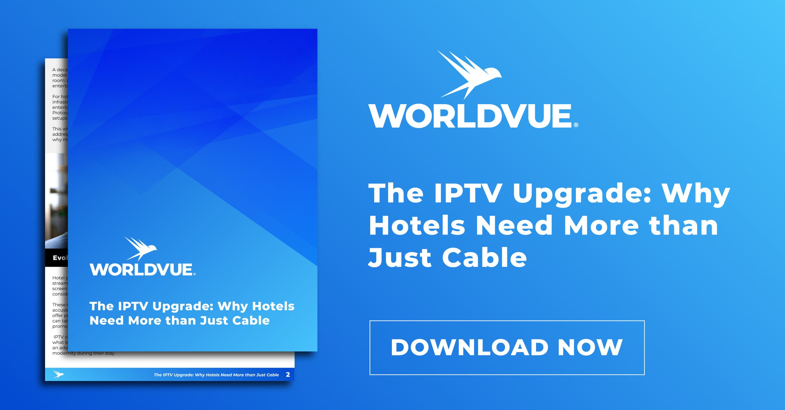 preview graphic for download of the white paper entitled "The IPTV Upgrade: Why Hotels Need More than Just Cable"