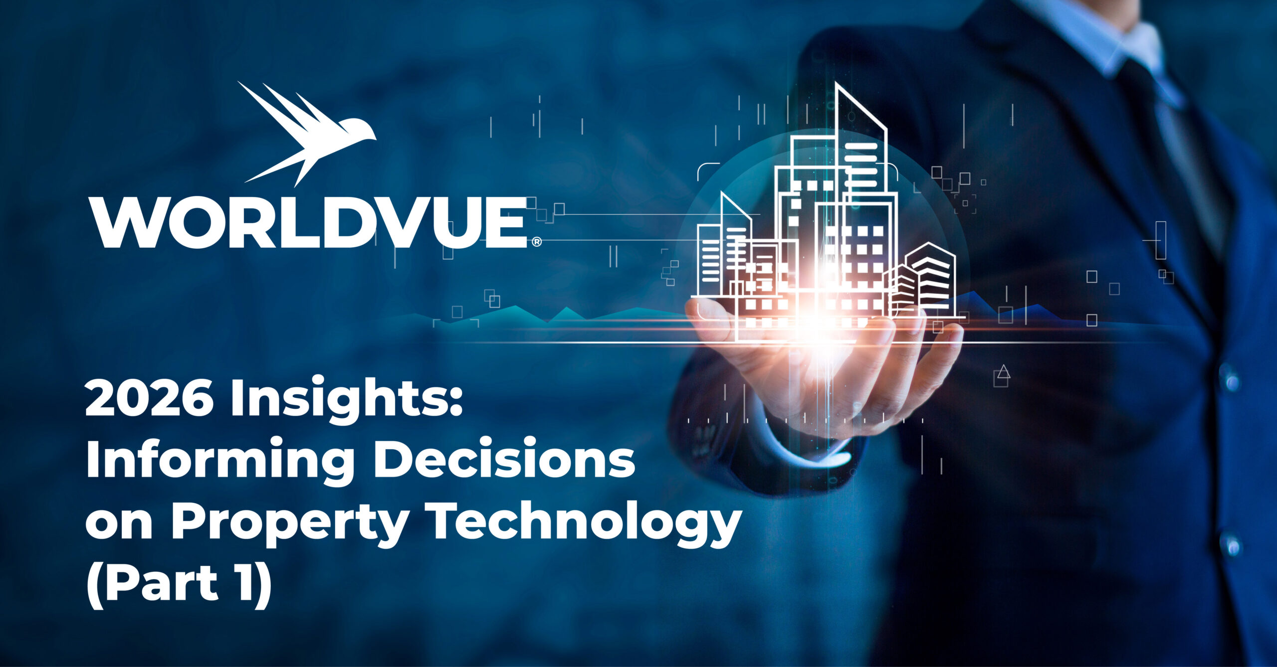 promo graphic with WorldVue logo for blog post "2026 Insights: Informing Decisions on Property Technology, Part 1"