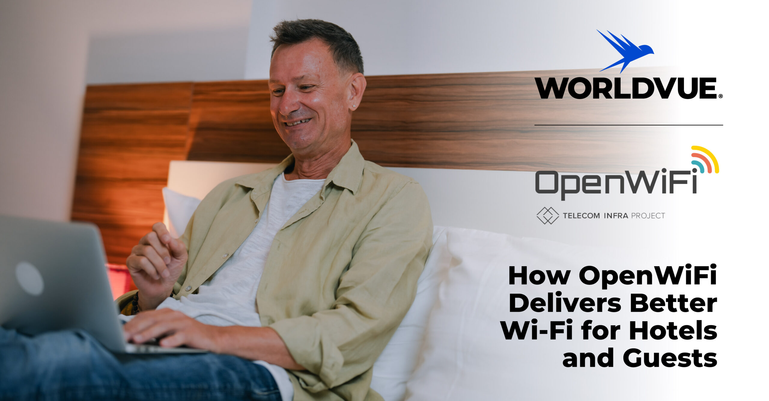promo graphic for the blog titled "How OpenWiFi Delivers Better Wi-Fi for Hotels and Guests" with the WorldVue and OpenWiFi logos