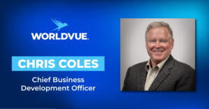 Chris Coles headshot with WorldVue logo and announcement of appointment as Chief Business Development Officer