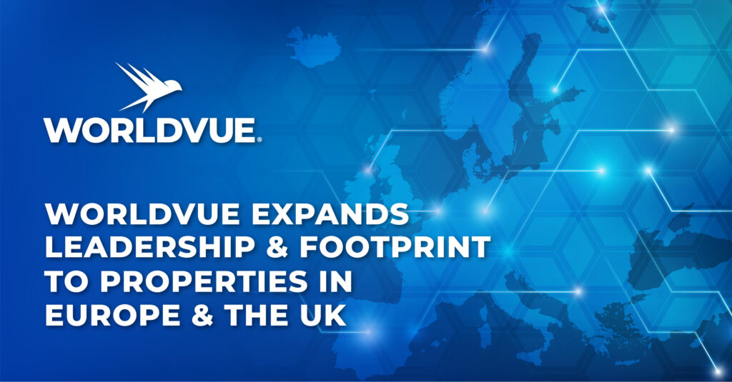 partial world map with WorldVue logo and text saying "WorldVue Expands Leadership and Footprint to Properties In Europe and the UK"