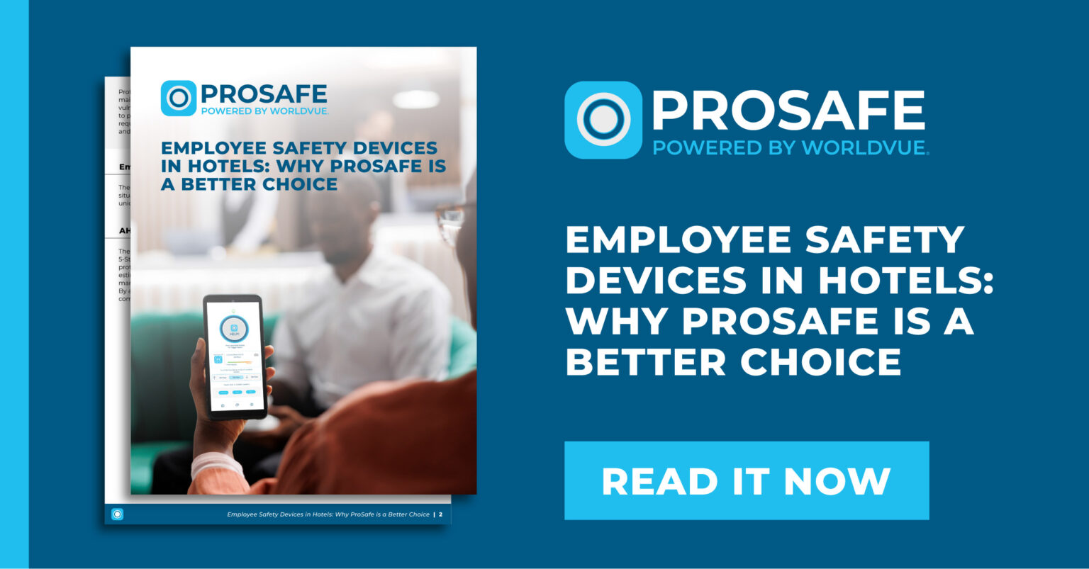 Employee Safety Devices in Hotels: Why ProSafe is a Better Choice ...