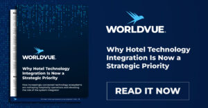 promo graphic for WorldVue white paper titled "Why Hotel Technology Integration Is Now a Strategic Priority"